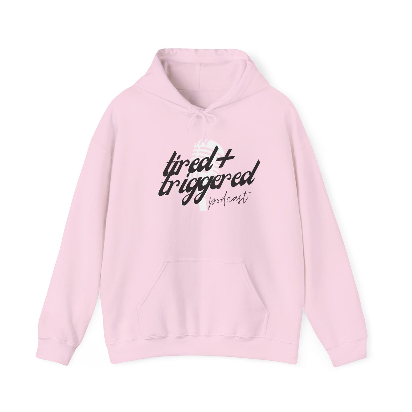 Tired + Triggered Hoodie