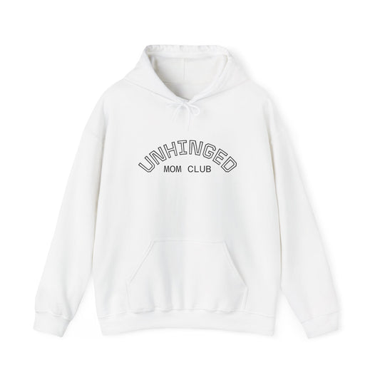 Unhinged Mom Club Hoodie